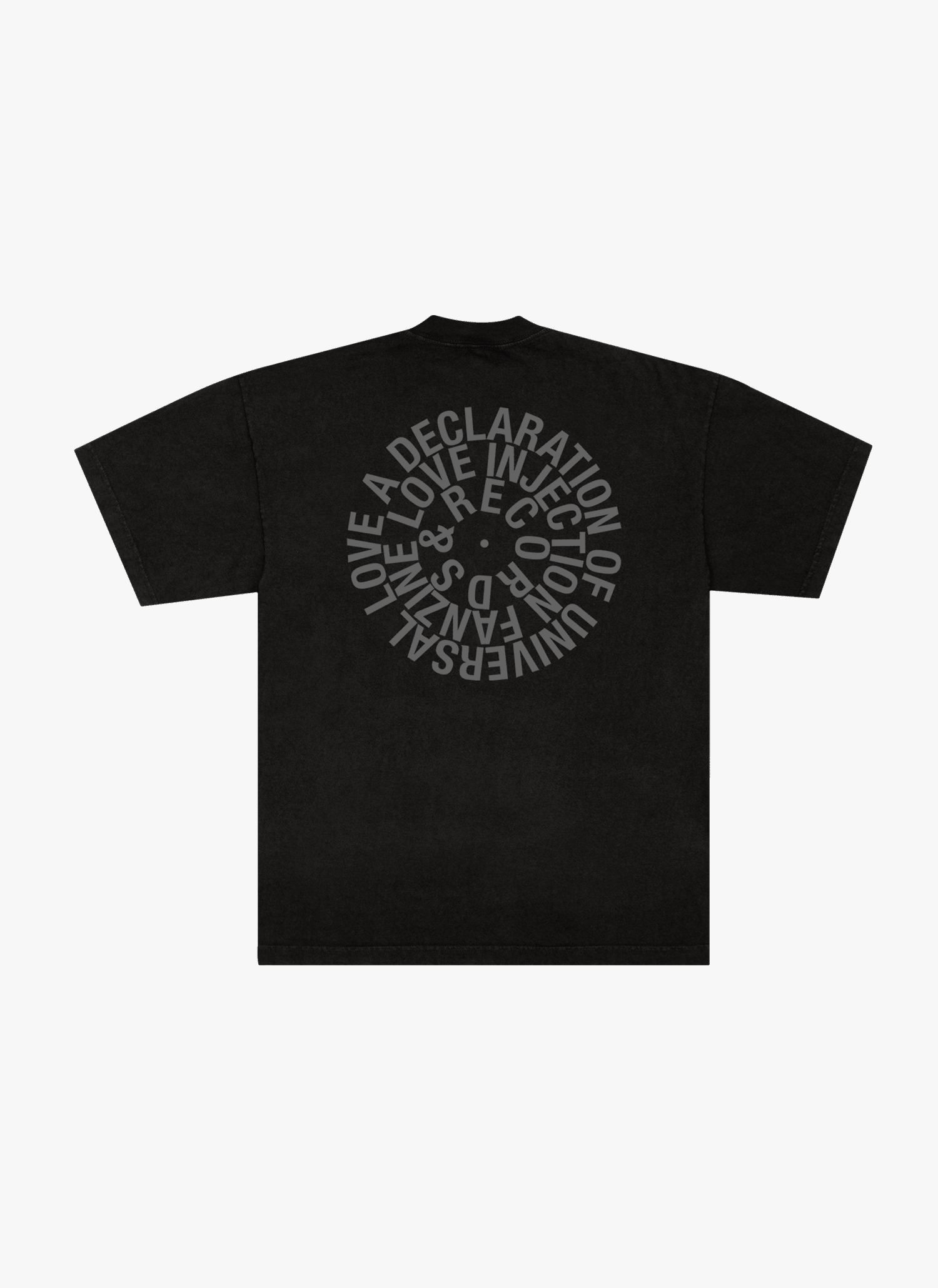 Universal Love Classic Love Injection Black T-Shirt Back "A Declaration of Universal Love"