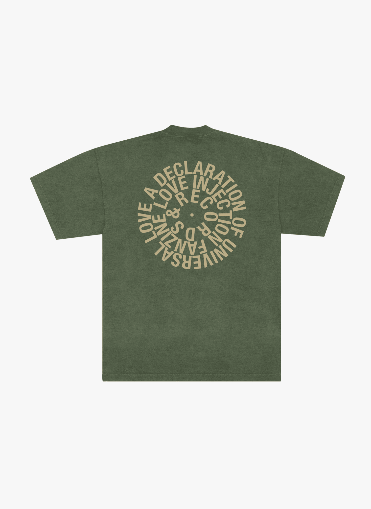 Universal Love Classic Love Injection Green T-Shirt Back "A Declaration of Universal Love"
