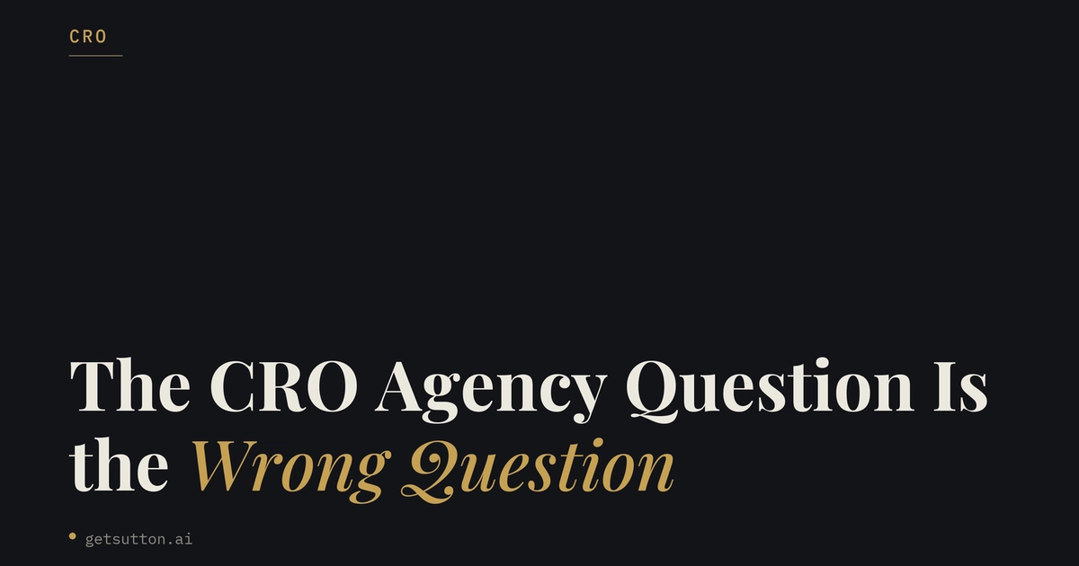 The CRO Agency Question Is the Wrong Question
