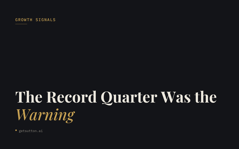 The Record Quarter Was the Warning