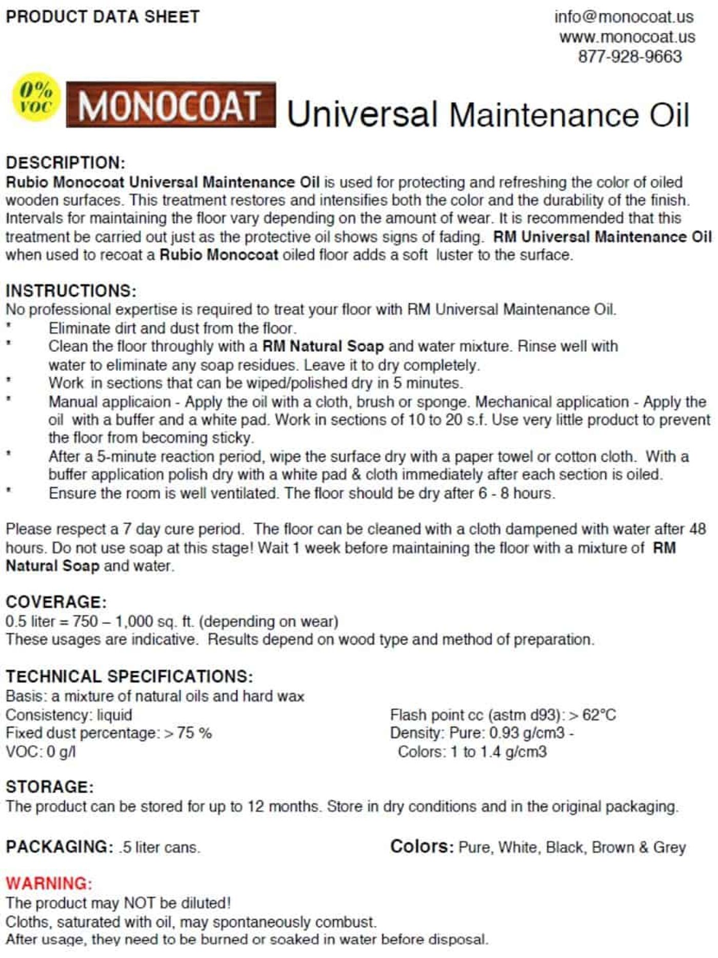 Rubio Monocoat Universal Maintenance Oil protects and refreshes the color of oiled wooden surfaces. It restores and intensifies both the color and durability of the finish. The frequency of maintenance depends on wear and should be applied when the protective oil shows signs of fading. When used on a Rubio Monocoat oiled floor, it adds a soft luster to the surface.