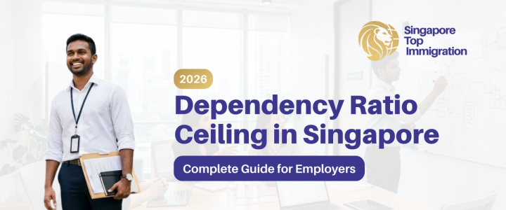 Dependency Ratio Ceiling in Singapore: Complete Employer Guide (2026)