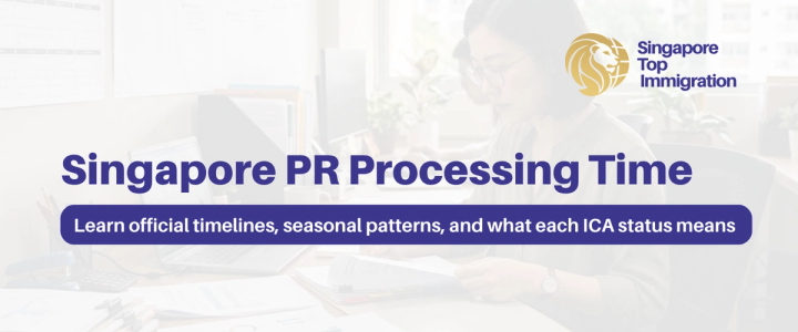 Singapore PR Processing Time: How Long Does It Really Take? (2026)