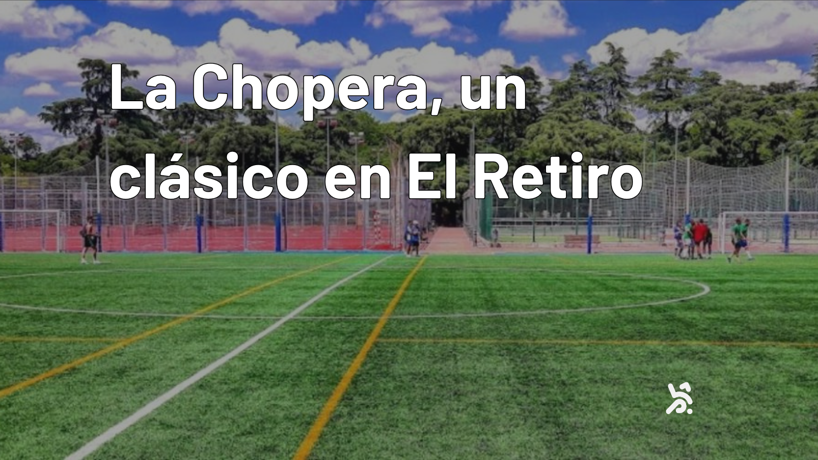 Fútbol en La Chopera: Un clásico en El Retiro