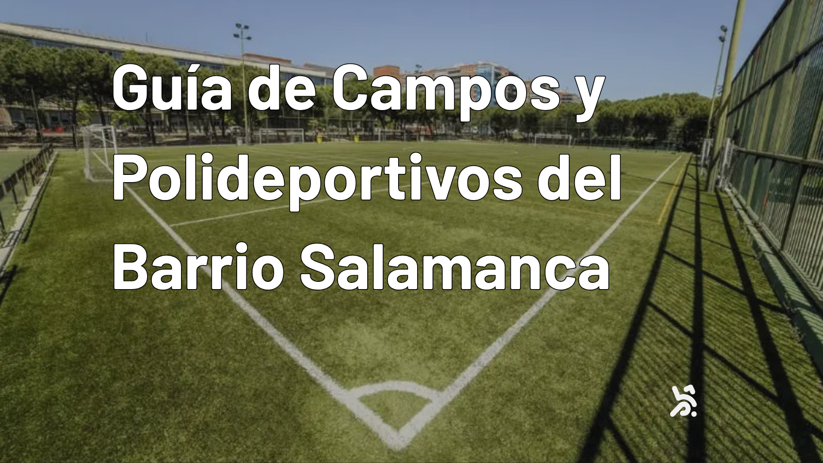 Jugar al Fútbol en Salamanca: Guía de Campos y Polideportivos del Barrio