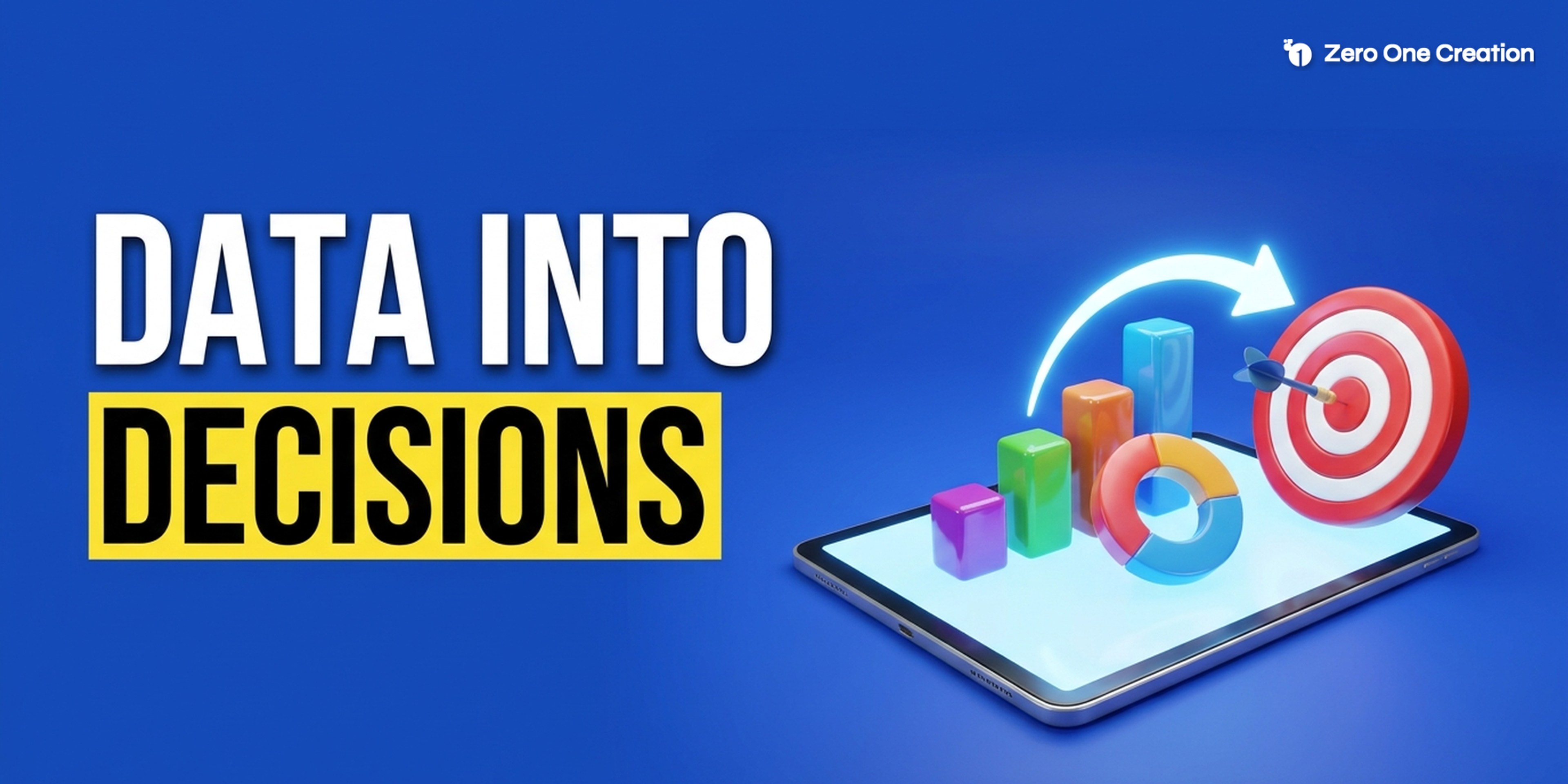 Headline "Data into decisions" with a glossy 3D tablet with colourful bar and donut charts rising from its screen and a glowing arrow curving into a bullseye target.
