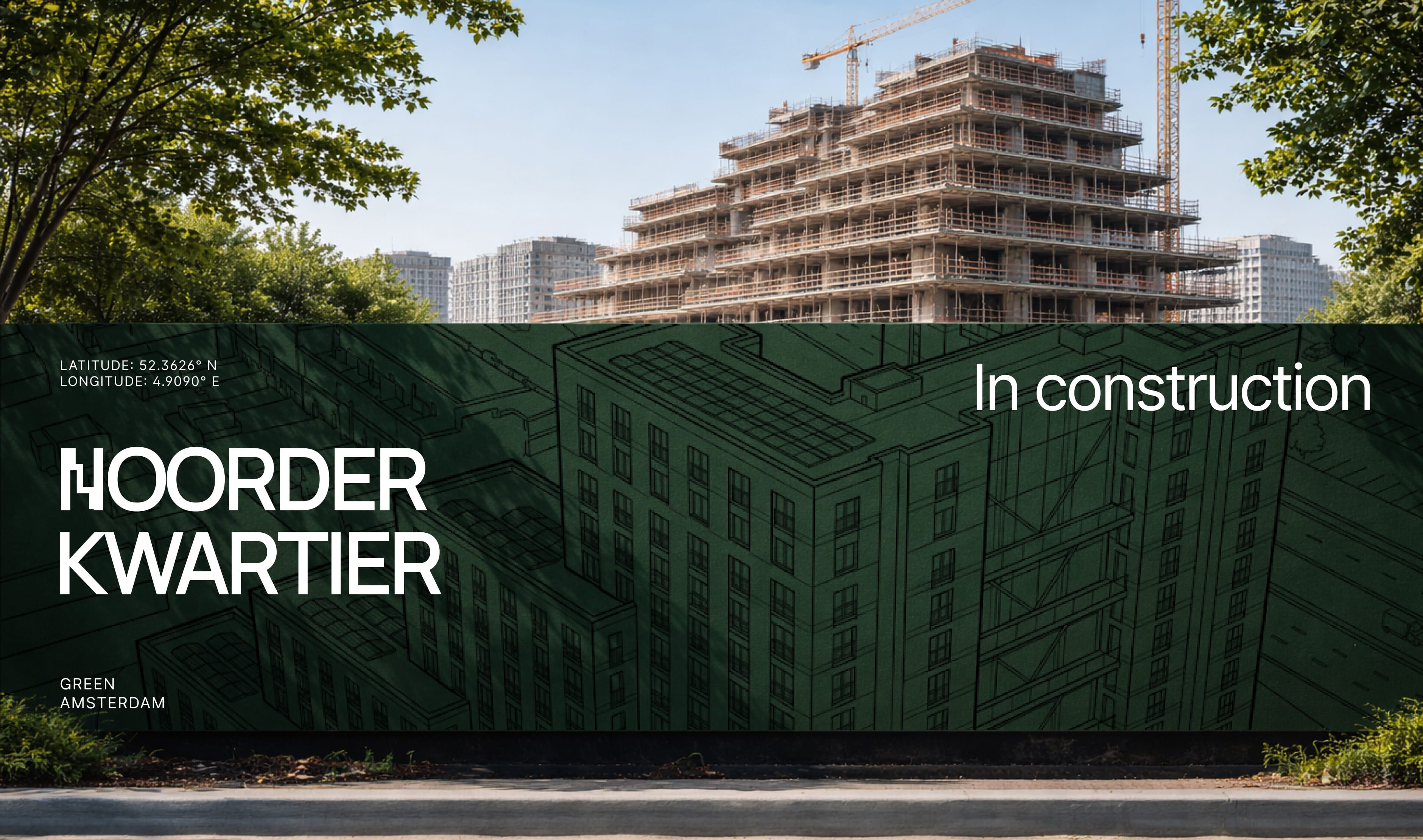 Noorderkwartier - Outside in construction banner