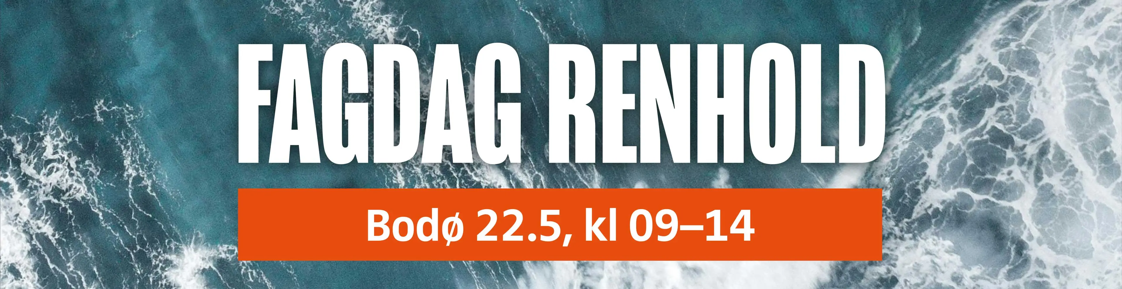 Velkommen til Fagdag Renhold i Bodø 22. mai
