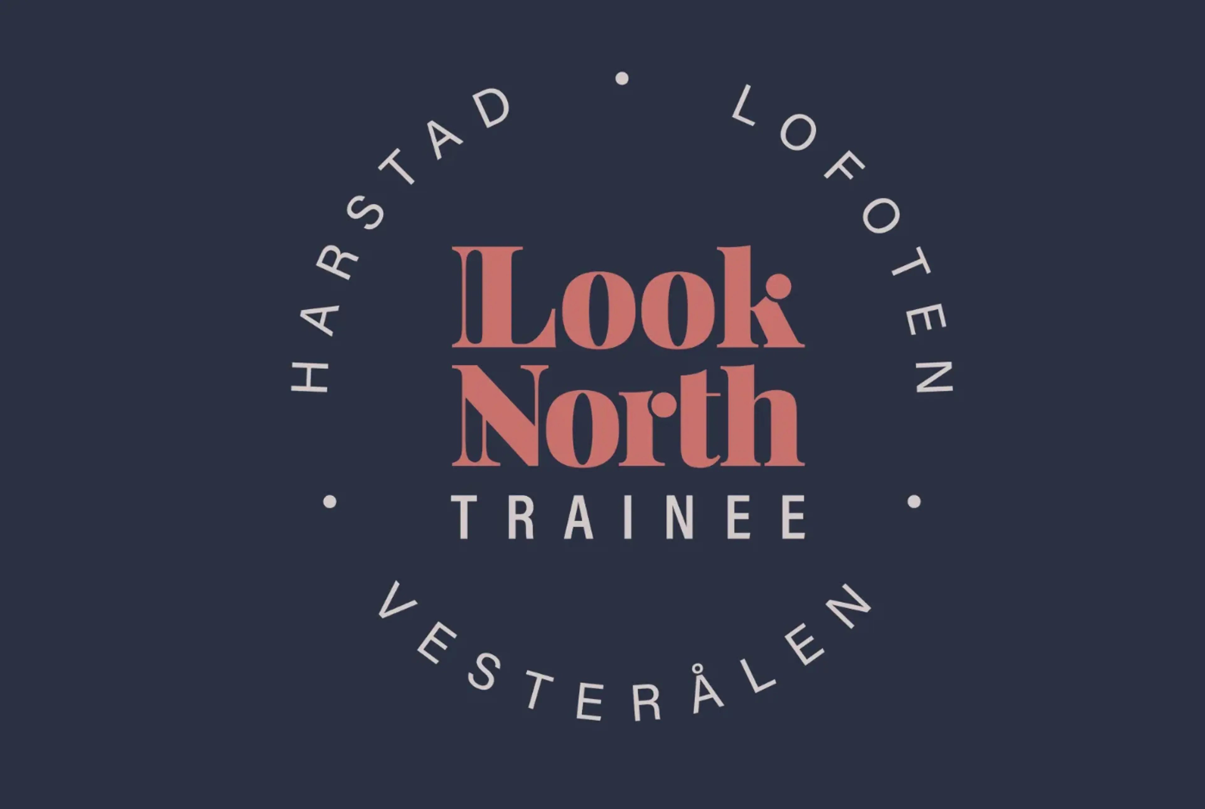 Look North Trainee