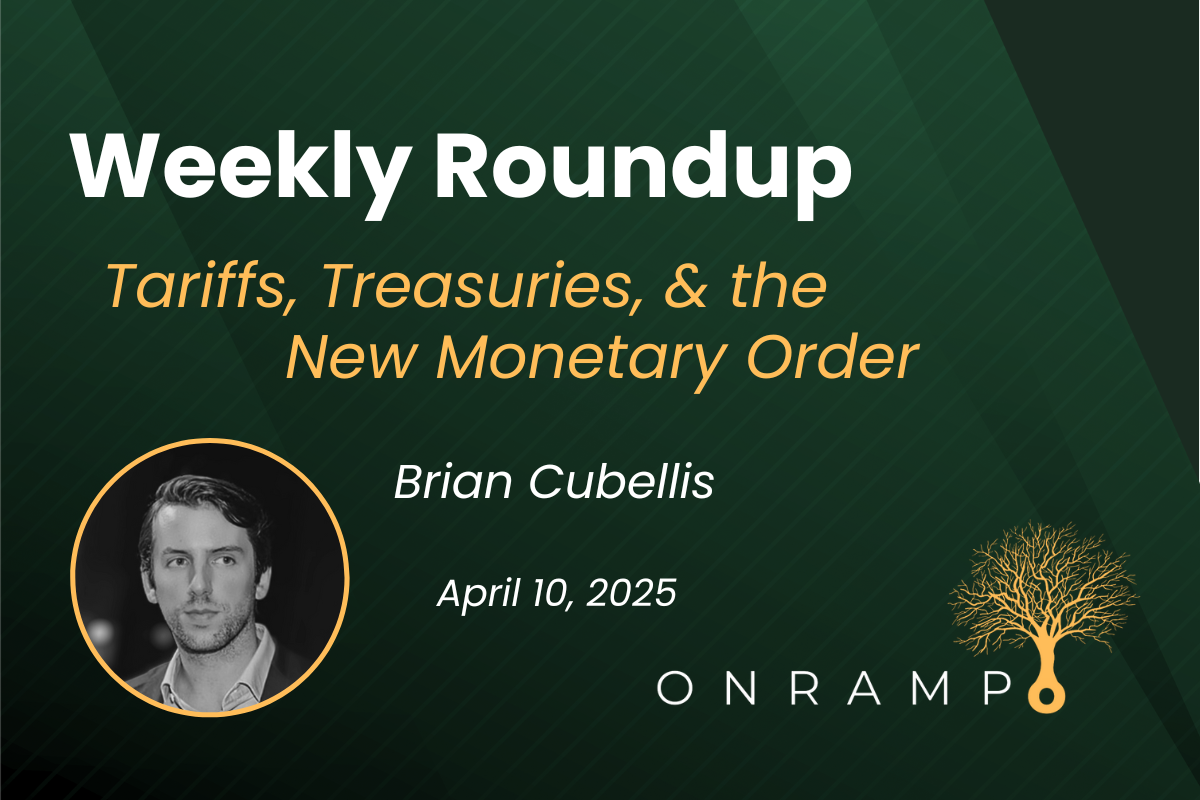 4/10/25 Roundup: Tariffs, Treasuries, & the New Monetary Order