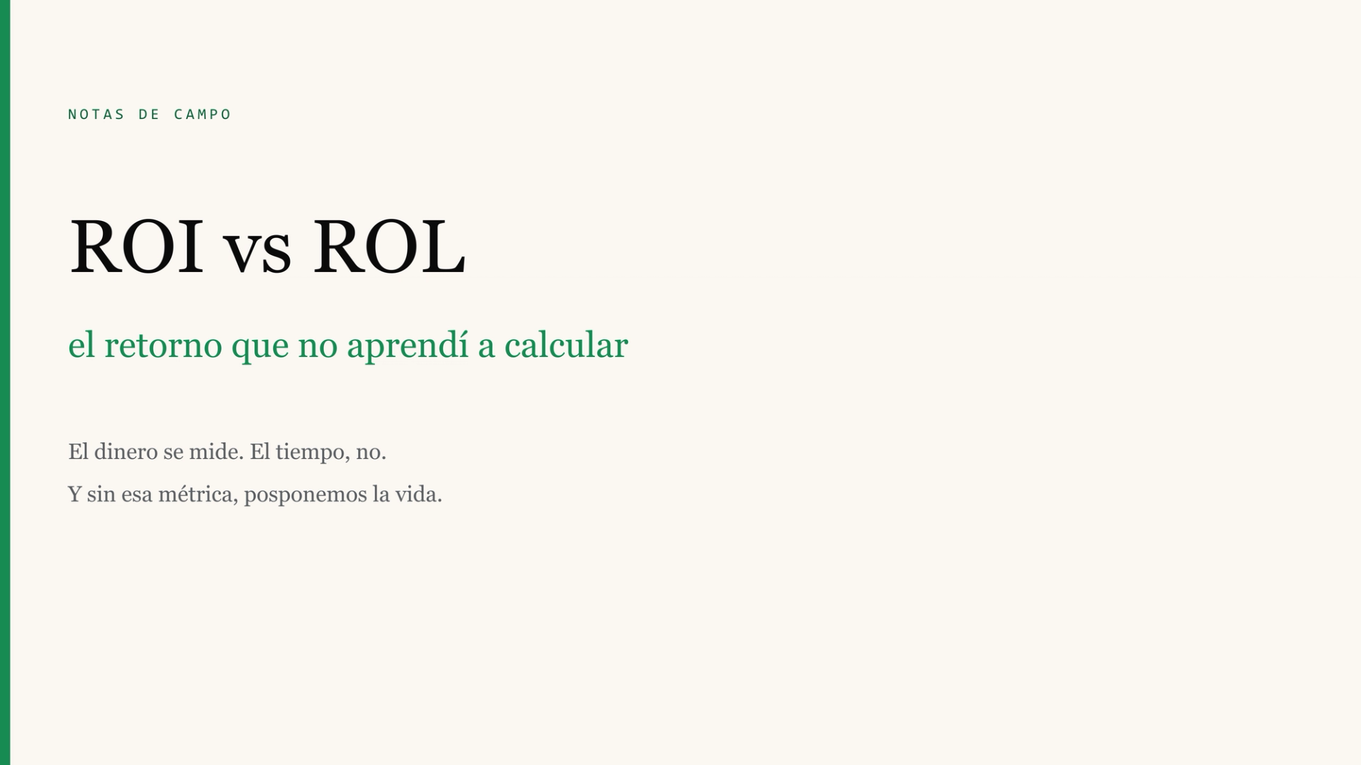 ROI vs ROL: el retorno que no aprendí a calcular