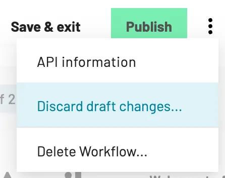 Discard draft changes is the second option in the dropdown menu