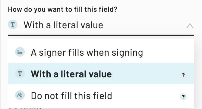 With a literal value is the second option in the dropdown menu