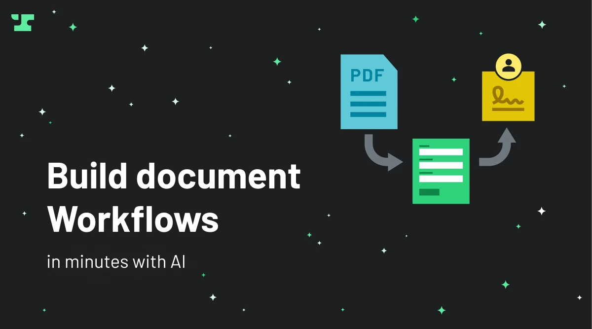 How to build and automate document workflows in minutes