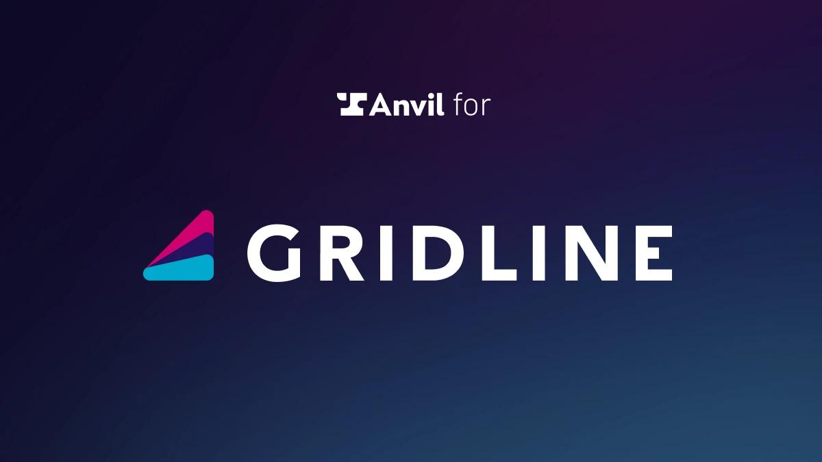 When Peter Bilali, Gridline’s VP of Platform, happened upon Anvil in the course of his search, he thought he had found an “e-signature platform with a great API”.  Peter quickly discovered Anvil Workflows, which opened up a whole new set of possibilities.