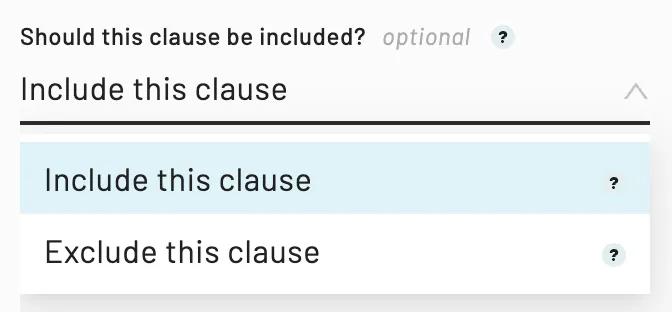 The include clause option is first, followed by exclude clause option. 