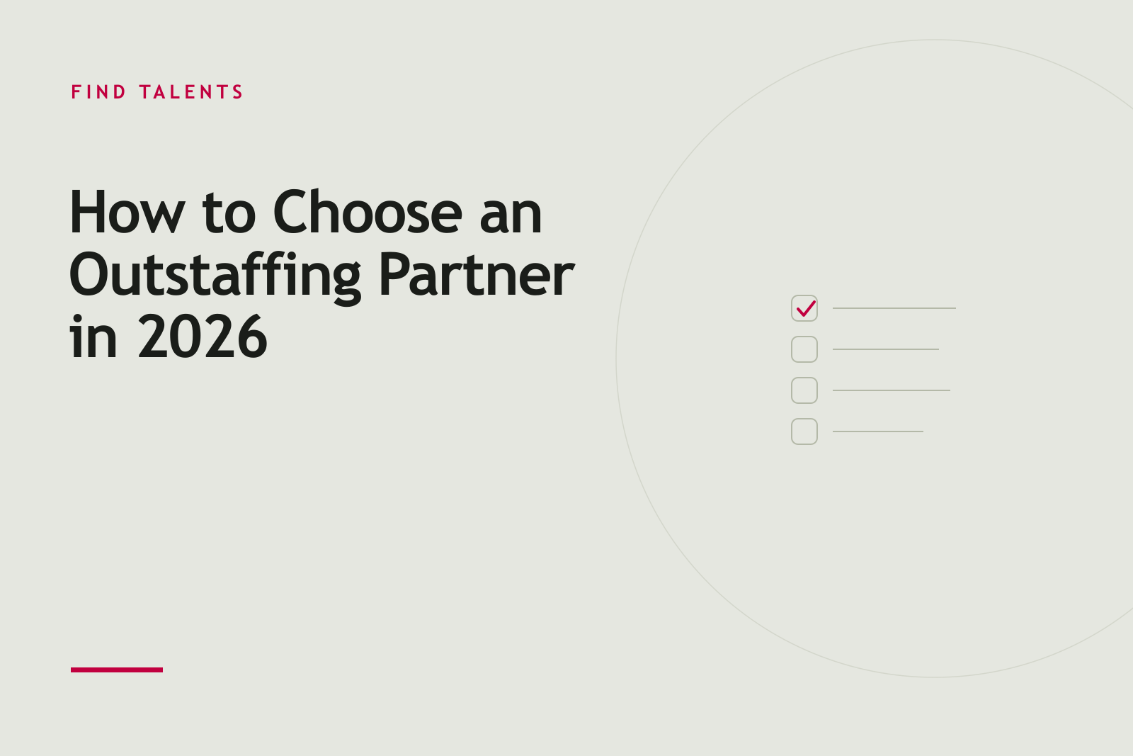 How to Choose an Outstaffing Partner in 2026 (Vendor Evaluation Checklist)