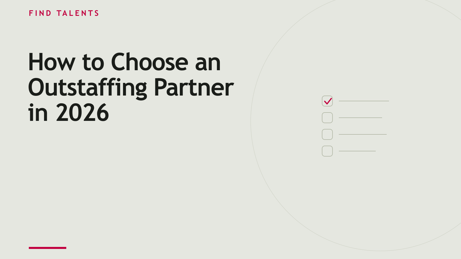 How to Choose an Outstaffing Partner in 2026 (Vendor Evaluation Checklist)