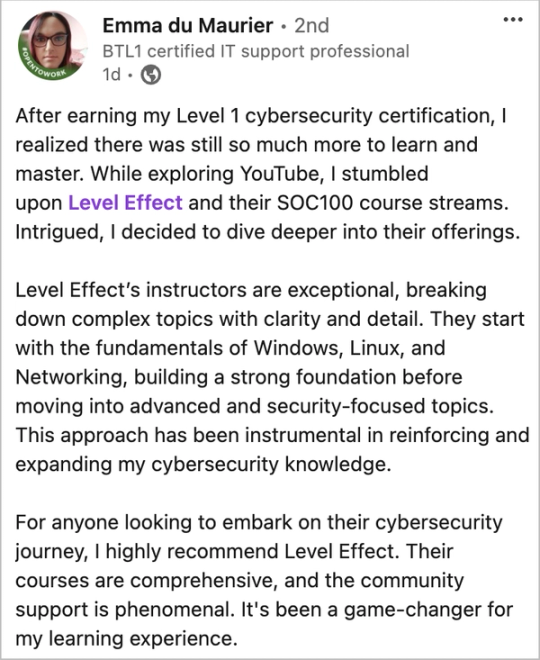 Screenshot of Emma du Maurier’s LinkedIn post. BTL1-certified IT support professional found the SOC100 streams on YouTube and praises the fundamentals-first teaching.