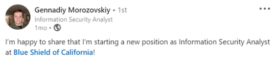 Screenshot of Gennadiy Morozovskiy’s LinkedIn post about starting as Information Security Analyst at Blue Shield of California.