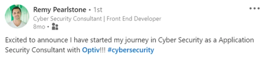 Screenshot of Remy Pearlstone’s LinkedIn post about starting as Application Security Consultant at Optiv.