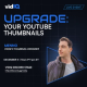 Reviewing Your Thumbnails LIVE with vidIQ’s Thumbnail Designer!