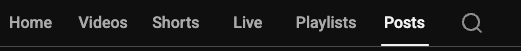 View of YouTube Posts from your channel homepage