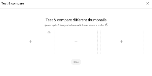 entering up to 3 thumbnails in YouTube's test & compare feature