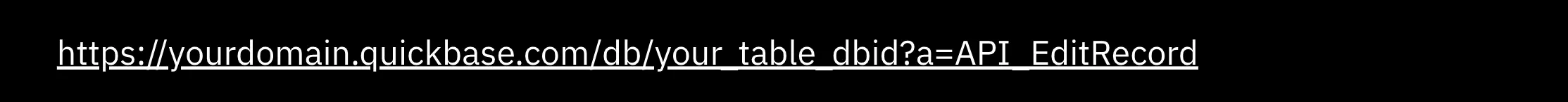 How to Edit a Quickbase Record via API | Quandary Consulting Group