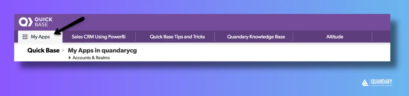 Accessing 'My Apps' from your Quickbase Realm | Quandary Consulting Group