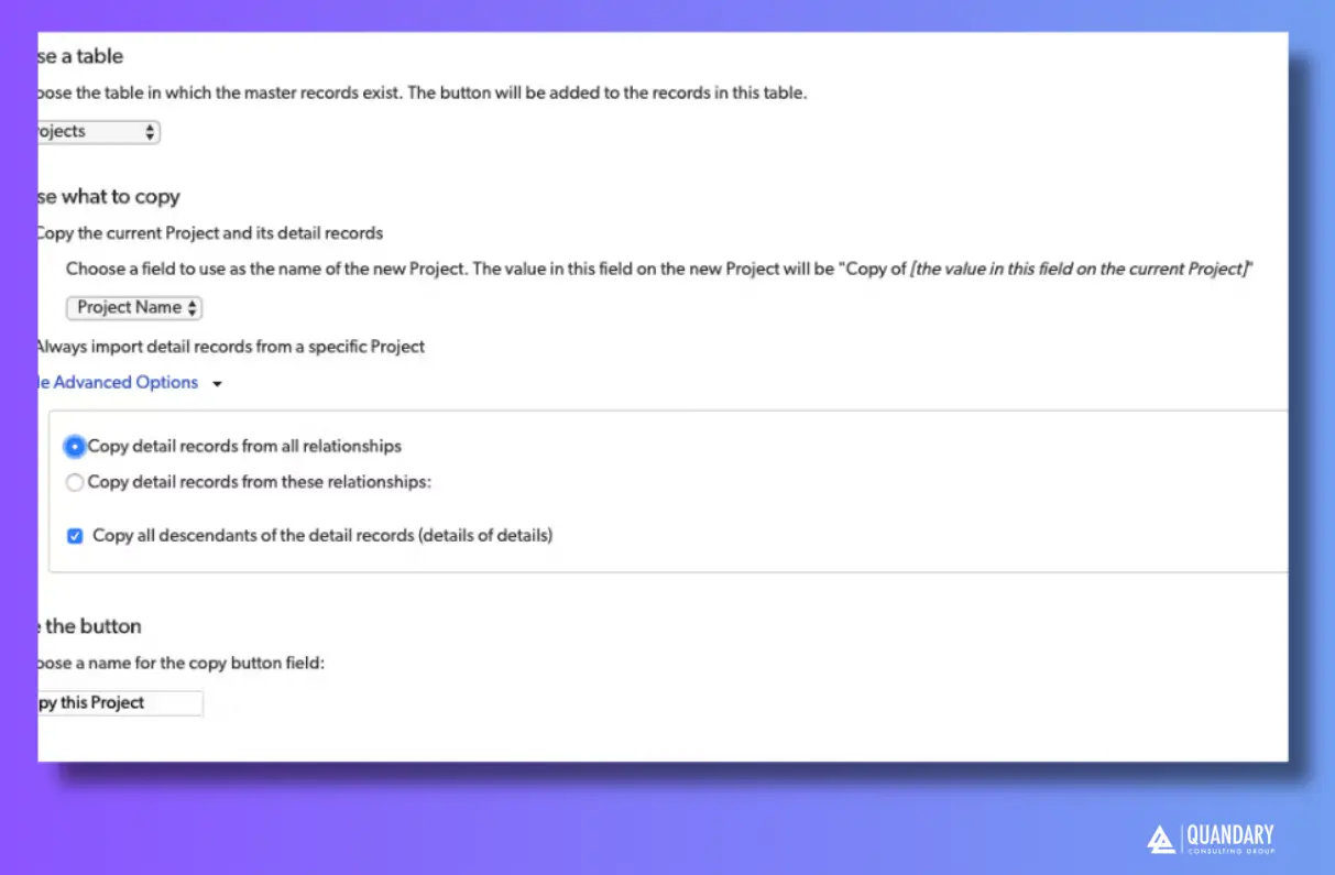 How to choose the right Quickbase Table | API_CopyMasterDetail | Quandary Consulting Group