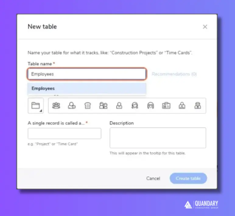 Enter a Table name for your new Quickbase Table | Quandary Consulting Group