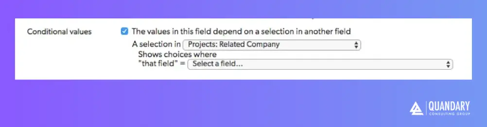 Conditional Values in Quickbase | Quandary Consulting Group