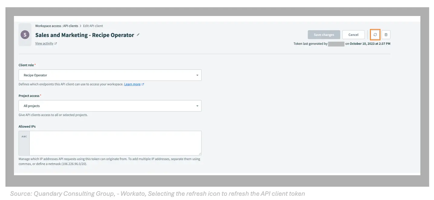 Quandary Consulting Group - Selecting the refresh icon to refresh the API client token in Workato