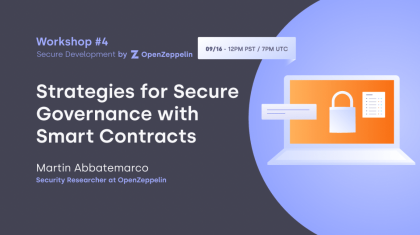 Workshop #4 on secure governance with smart contracts by OpenZeppelin, featuring speaker Martin Abbatemarco and security icons on a laptop.