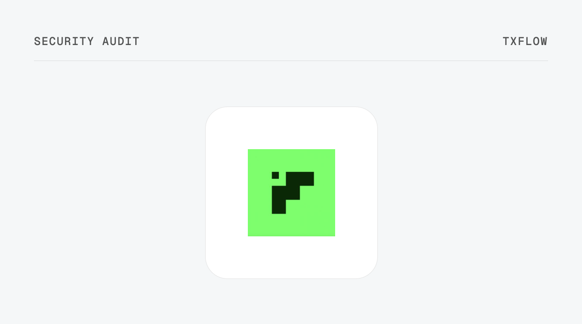 TxFlow Security Audit