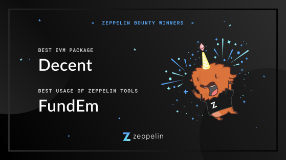 Zeppelin Bounty Winners awards display showing Decent as Best EVM Package and FundEm as Best Usage of Zeppelin Tools, with celebratory mascot illustration.