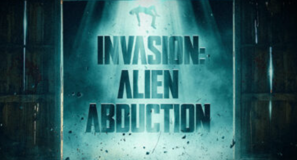 The image features a dramatic lighting setup illuminating the phrase 'INVASION: ALIEN ABDUCTION'. It appears to depict a mysterious or suspenseful theme, likely related to a film or creative project about extraterrestrial encounters.