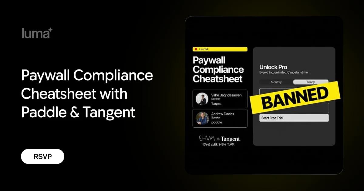 Paywall Compliance Cheatsheet event artwork from Paddle and Tangent