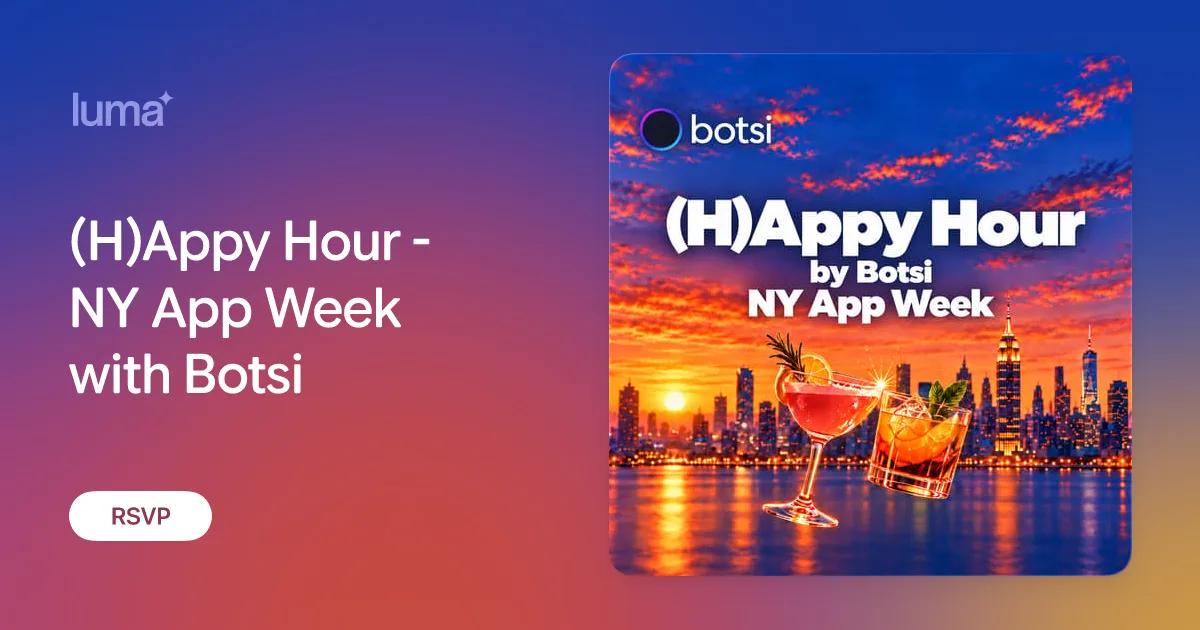 Happy Hour at New York App Week event artwork from Botsi