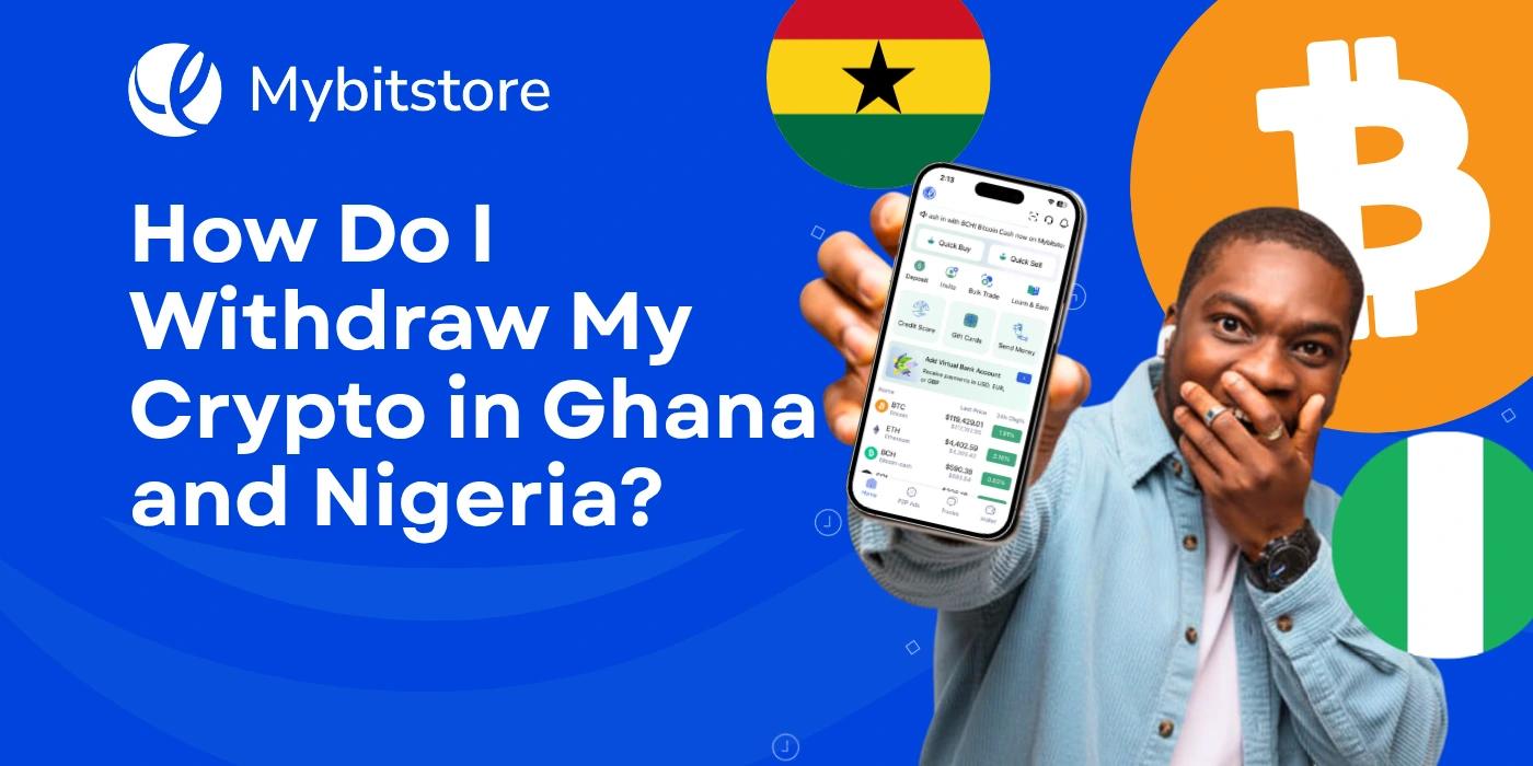 Withdraw Crypto Instantly in Ghana & Nigeria