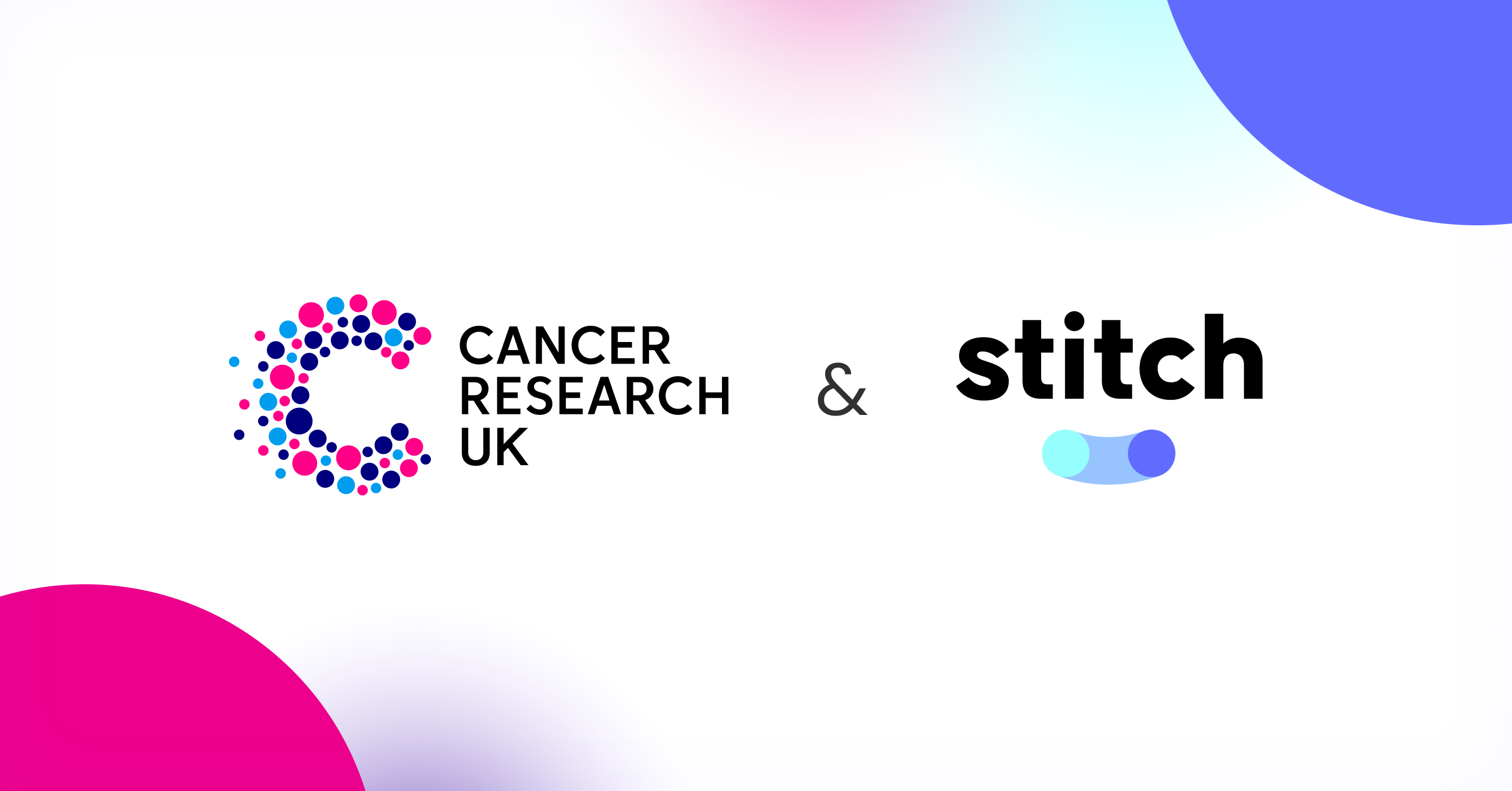 Cancer Research UK and Stitch strengthen their partnership, collaborating on two new studies