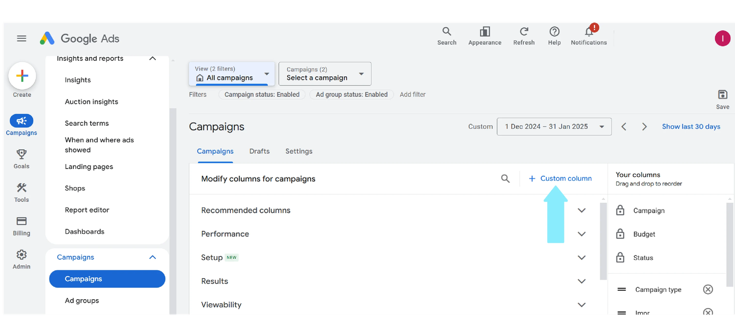 Screenshot of Google Ads dashboard displaying step 2 of how to set up custom metrics in Google Ads.