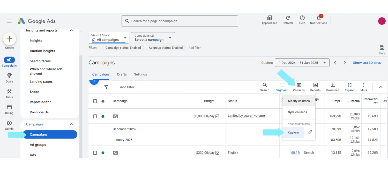 Screenshot of Google Ads dashboard displaying step 1 of how to set up custom metrics in Google Ads.