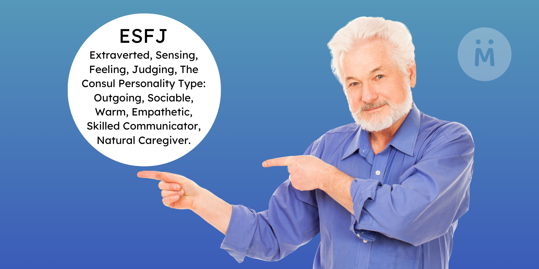 Unraveling the Personality of the Consul - ESFJ