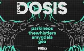 Fuego Live! Dosis Tour - Parkineos, The Whistlers, Amygdala, Gea