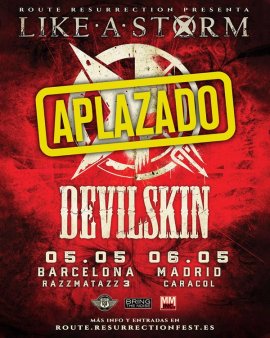 Like A Storm + Devilskin