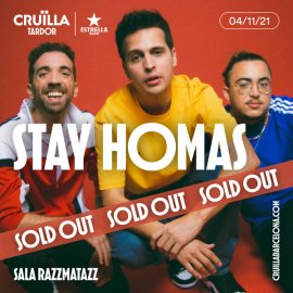 Stay Homas - Cruïlla De Tardor