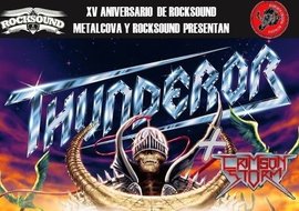 Thunderor + Crimson Storm - Xv Aniversario Rocksound