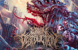 Within Destruction + Cannibal Granpa + Wadob